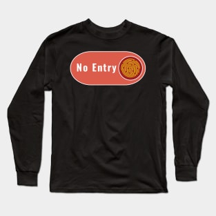 No Entry Long Sleeve T-Shirt